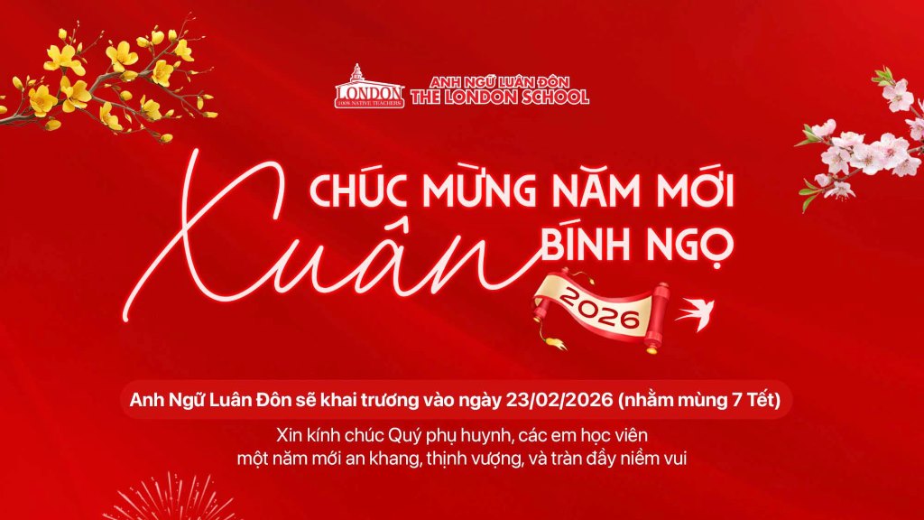 anh ngữ luân đôn mừng xuân 2026